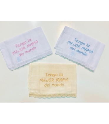 Gasas encaje de bolillo y bordada con frase Tengo la Mejor mamá…